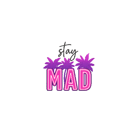 staymad